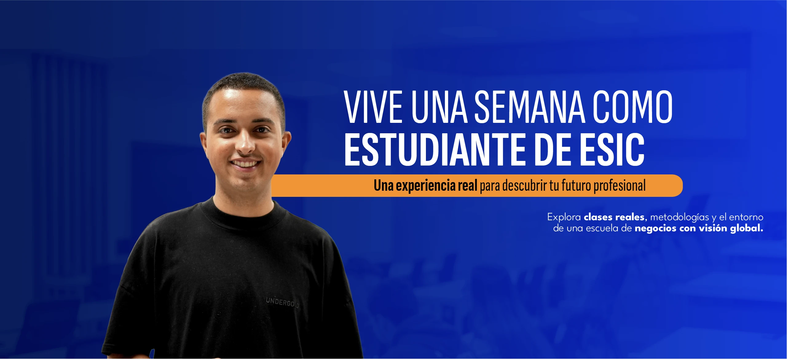 Vive una semana como estudiante de ESIC - Pasantías