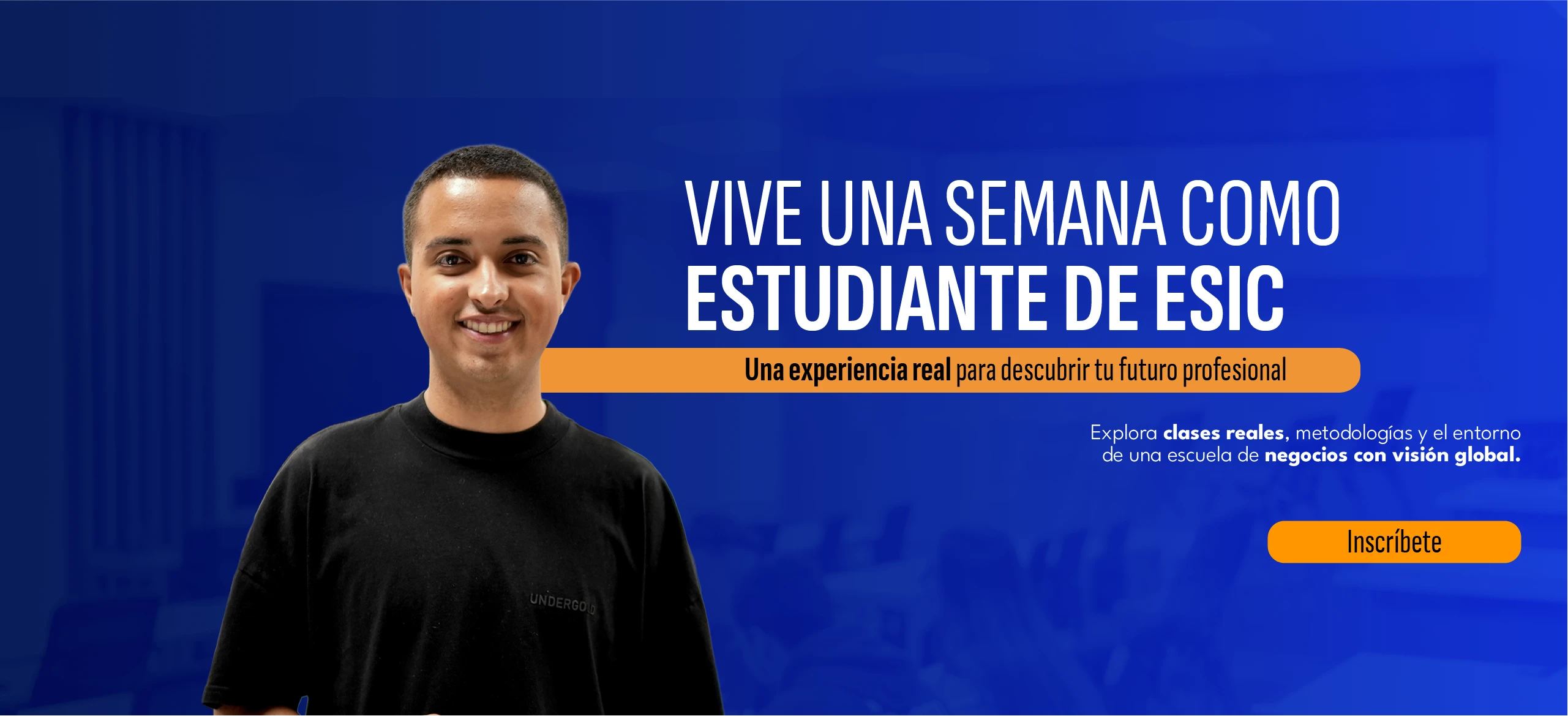 Vive una semana como estudiante de ESIC - Pasantías