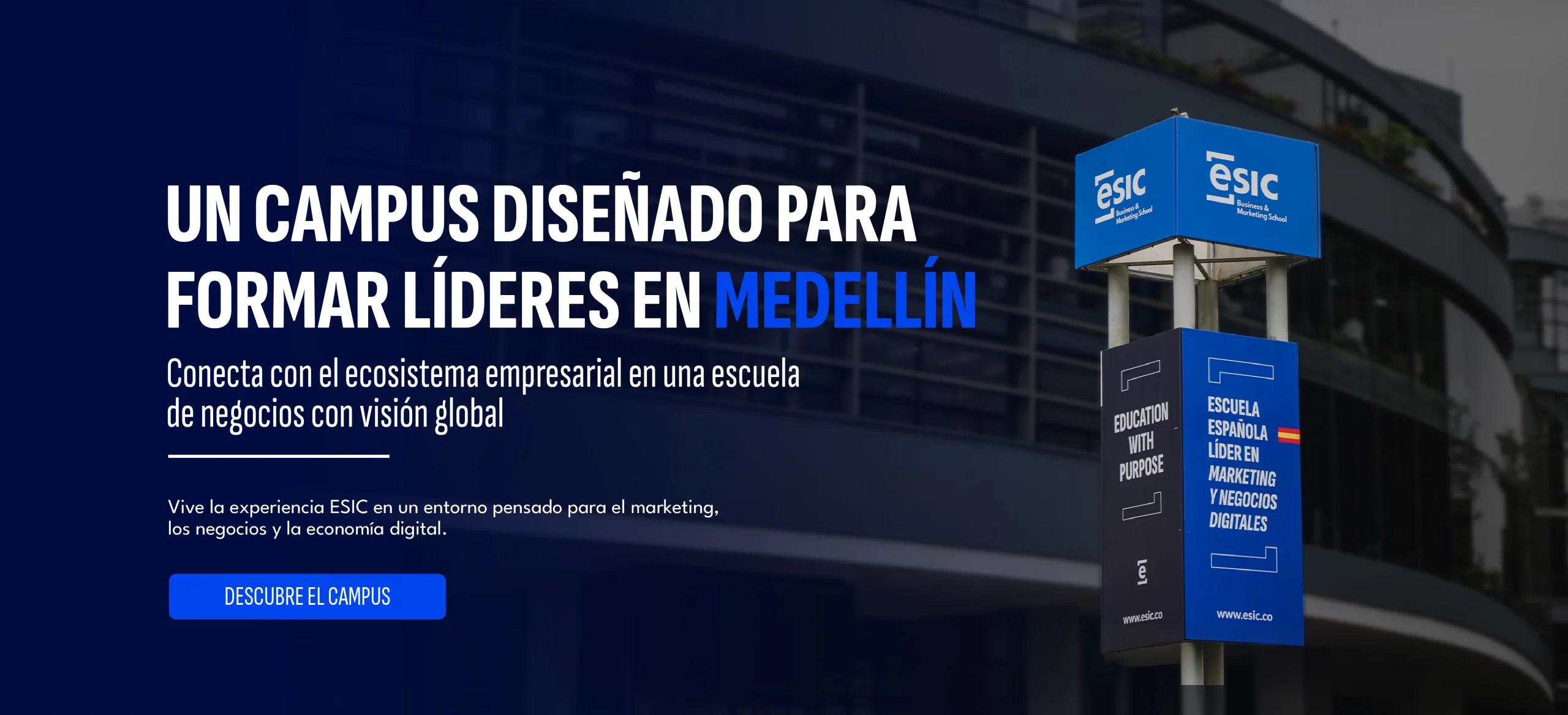 Un campus diseñado para formar líderes en Medellín - ESIC