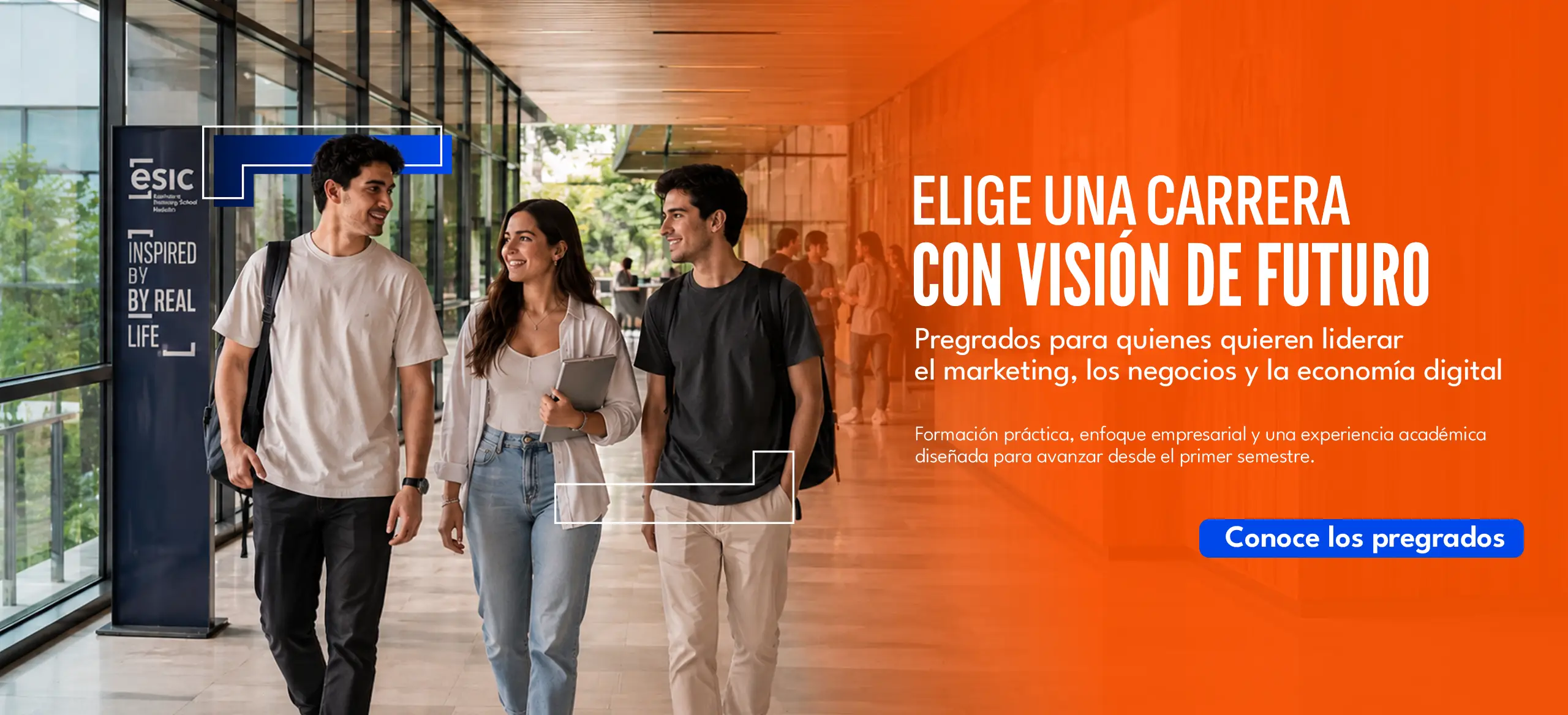 Elige una carrera con visi&oacute;n de futuro - Pregrados ESIC