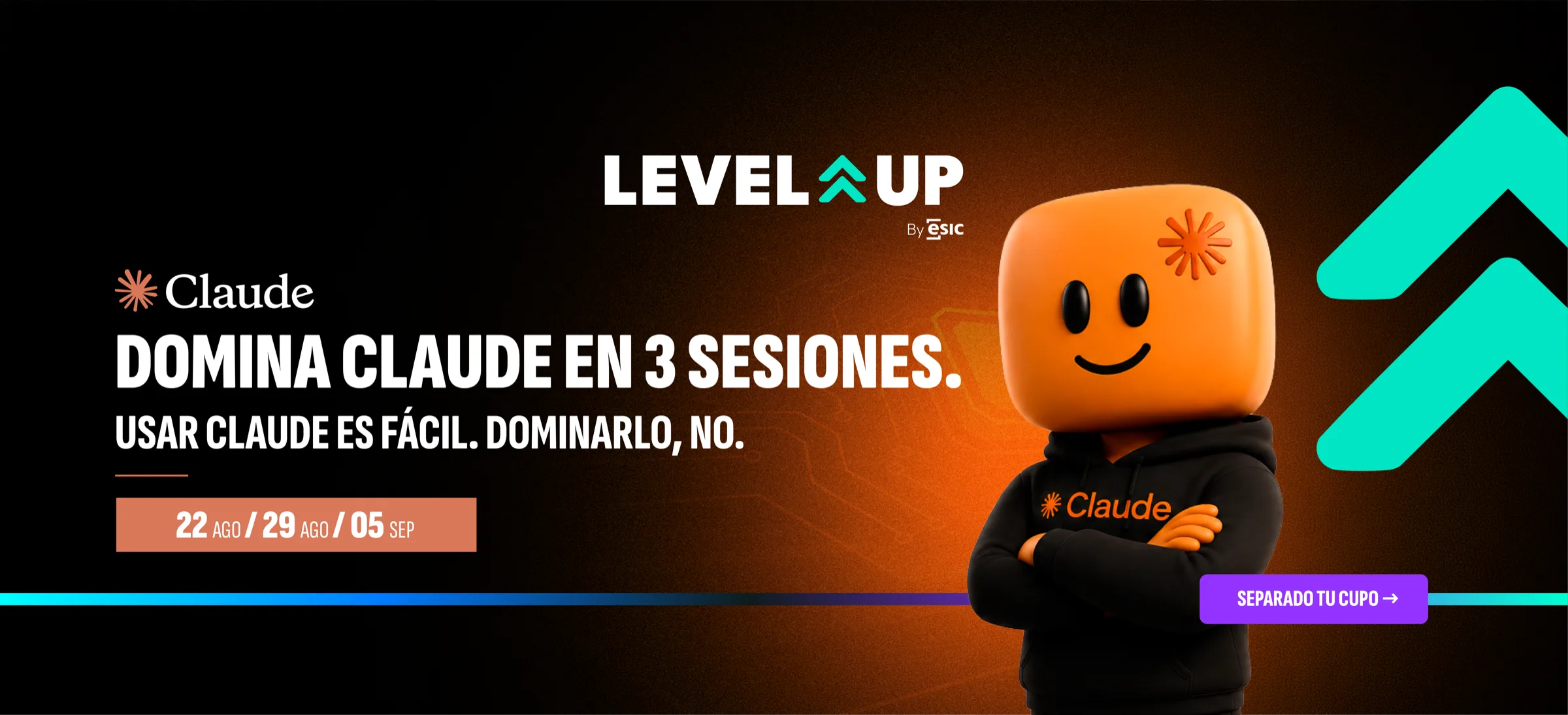 Level Up con Claude - Domina la IA en 3 sesiones - ESIC Medell&iacute;n
