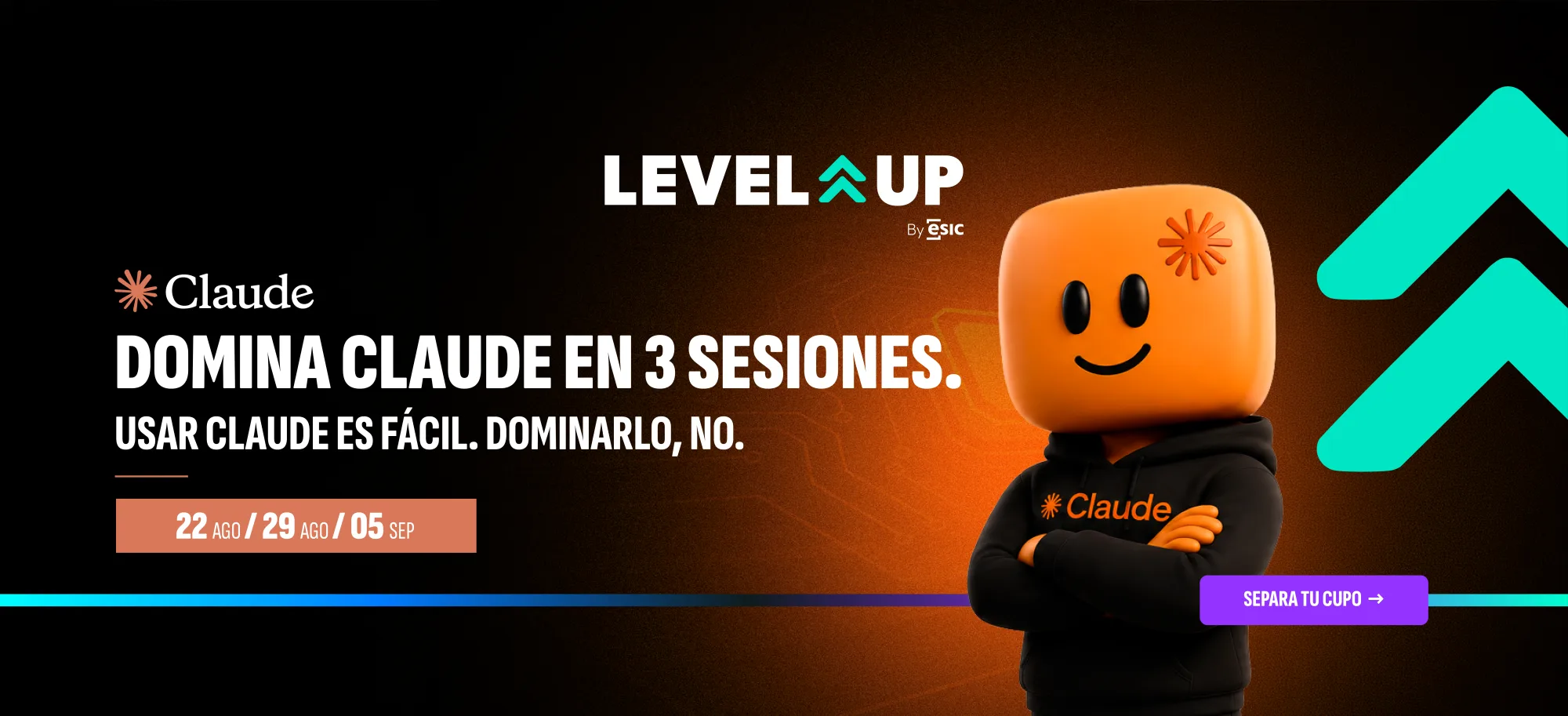 Level Up con Claude - Domina la IA en 3 sesiones - ESIC Medell&iacute;n